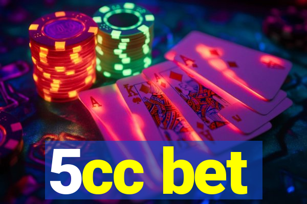 5cc bet